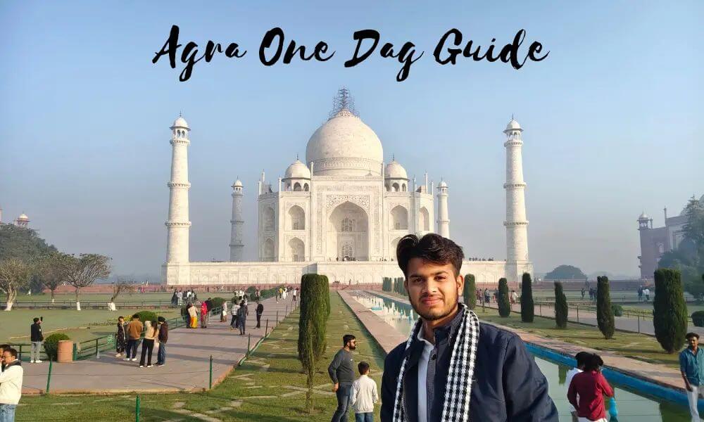 आगरा एक दिन का पूरा टूर प्लान